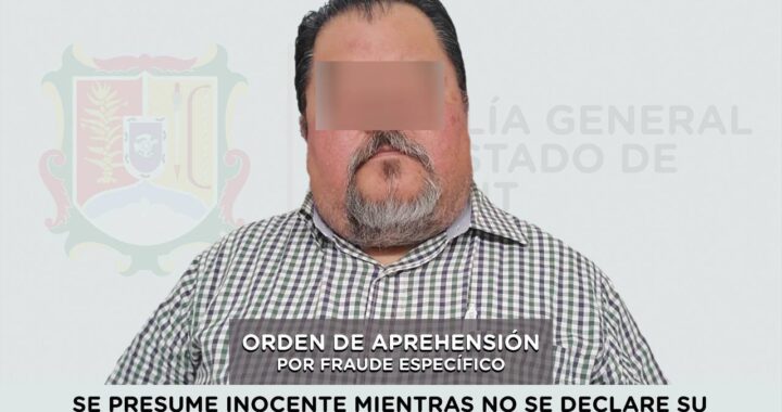 APREHENDIDO EN BAHÍA DE BANDERAS POR FRAUDE ESPECÍFICO.