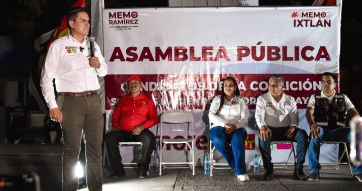 PAVEL JARERO ; “ ES UN HECHO, LA TRANSFORMACIÓN LLEGA A IXTLÁN DEL RÍO ESTE 2 DE JUNIO.