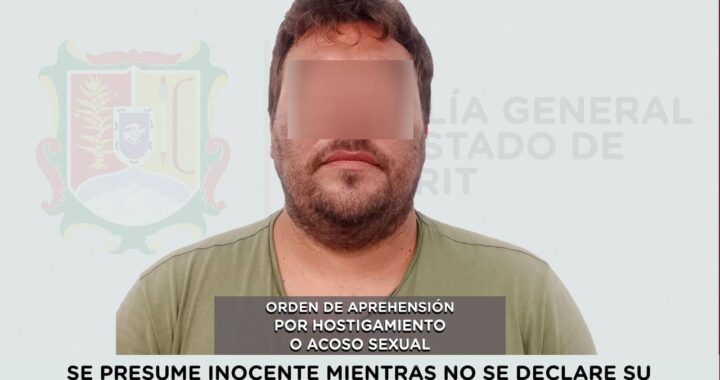 CAPTURADO EN BAHÍA DE BANDERAS POR HOSTIGAMIENTO O ACOSO SEXUAL.