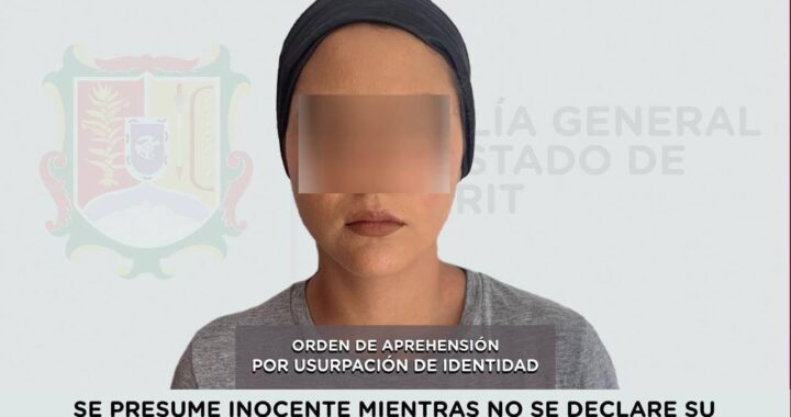 CAPTURADA EN TEPIC POR USURPACIÓN DE IDENTIDAD.