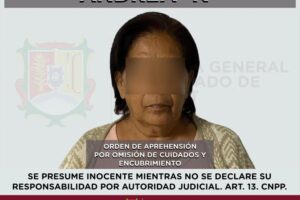 SE LE CUMPLIMENTA ORDEN DE APREHENSIÓN POR OMISIÓN DE CUIDADOS Y ENCUBRIMIENTO.
