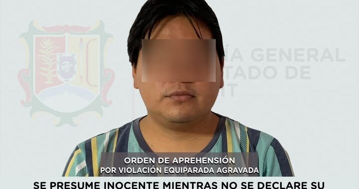 CAPTURADO EN TEPIC POR VIOLACIÓN EQUIPARADA AGRAVADA.