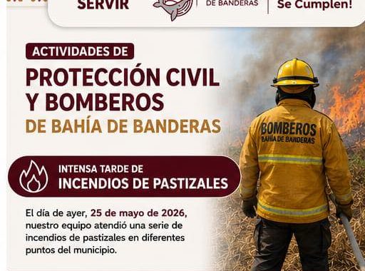 Atiende Protección Civil y Bomberos de Bahía de Banderas incendios de pastizales en distintos puntos del municipio.