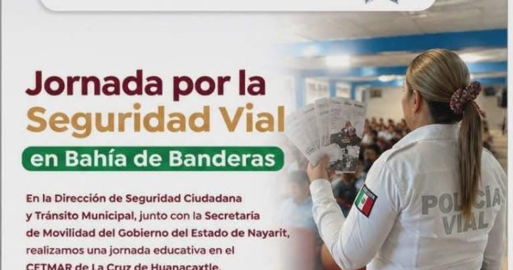 Impulsan cultura de prevención con Jornada de Seguridad Vial en Bahía de Banderas.